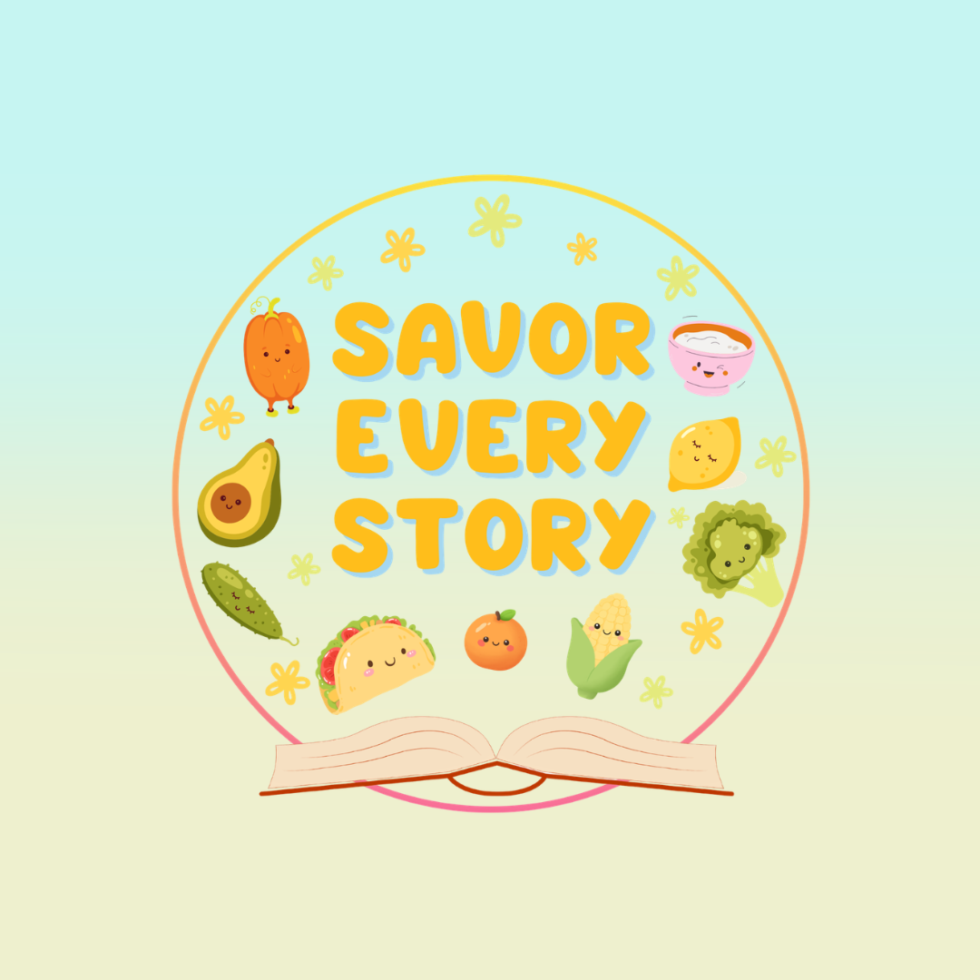 Cute food characters around “Savor Every Story”.
