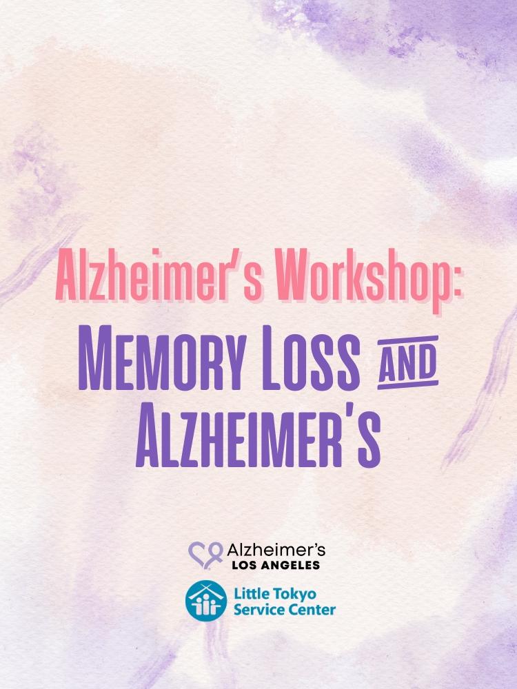memory loss and alzheimer's workshop