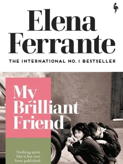My Brilliant Friend