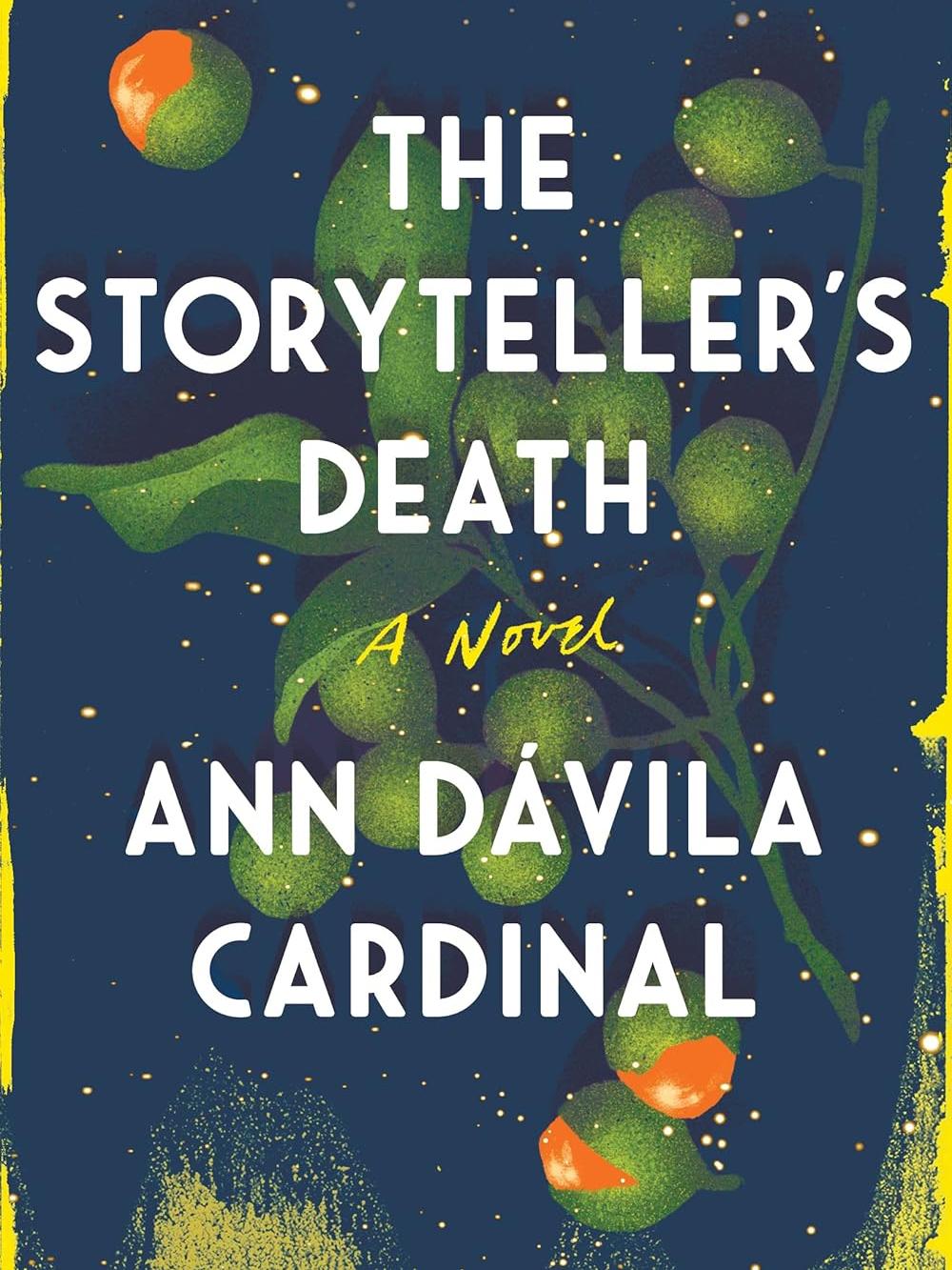 book cover of the storyteller's death by Ann Davila Cardinal