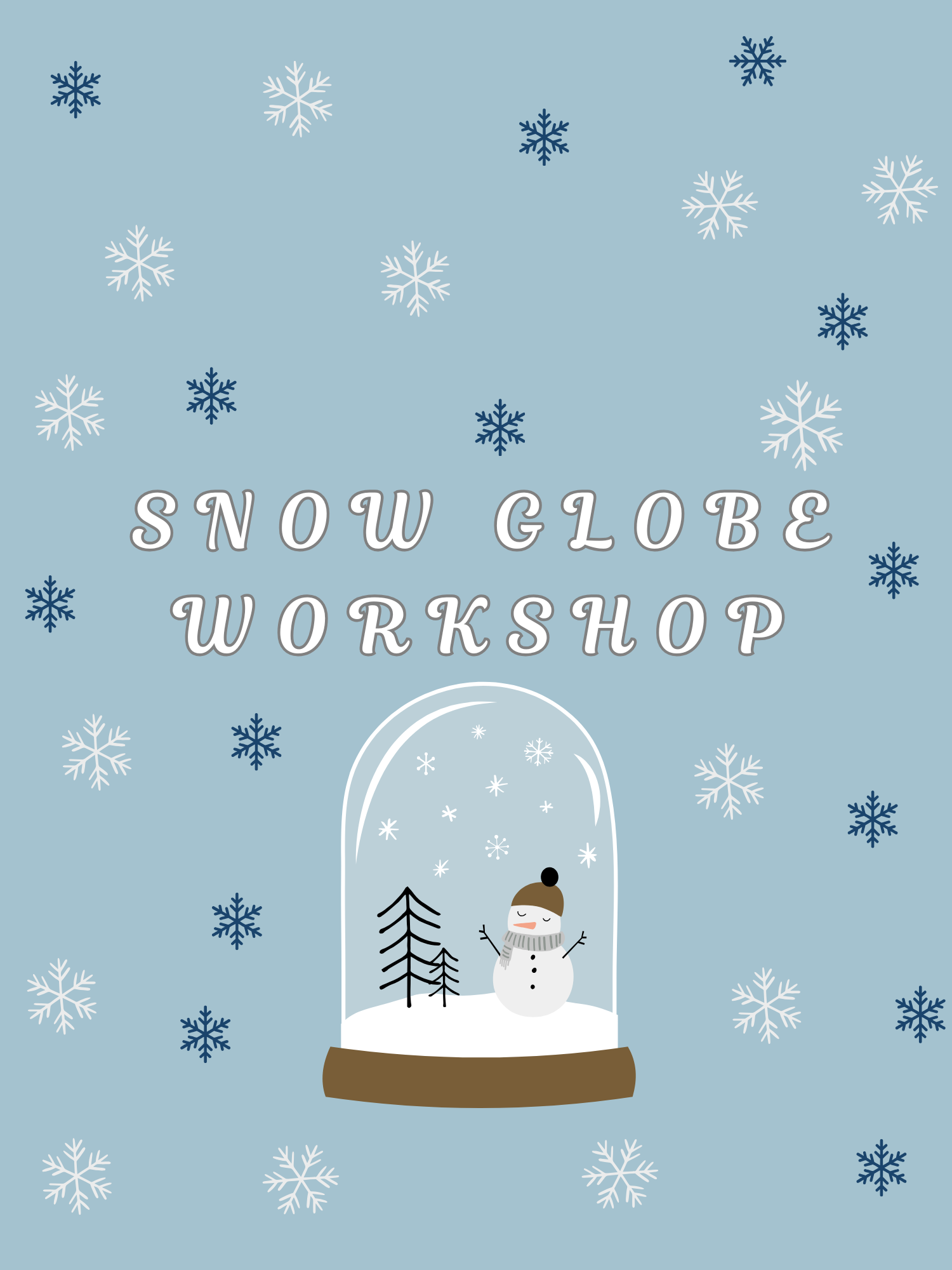 snow globe workshop