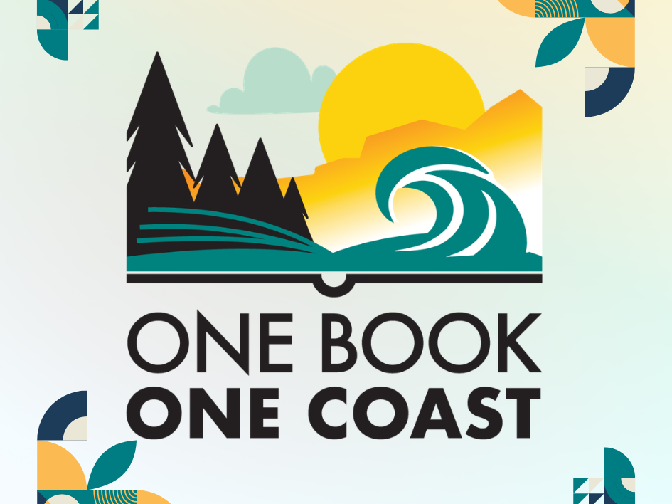 Graphic reading “One Book One Coast” in bold black text. Above the title is a stylized illustration of an open book forming a landscape with evergreen trees, rolling hills, ocean waves, mountains, clouds, and a bright yellow sun. Decorative geometric patterns in teal, gold, and navy appear in the corners against a soft gradient background.